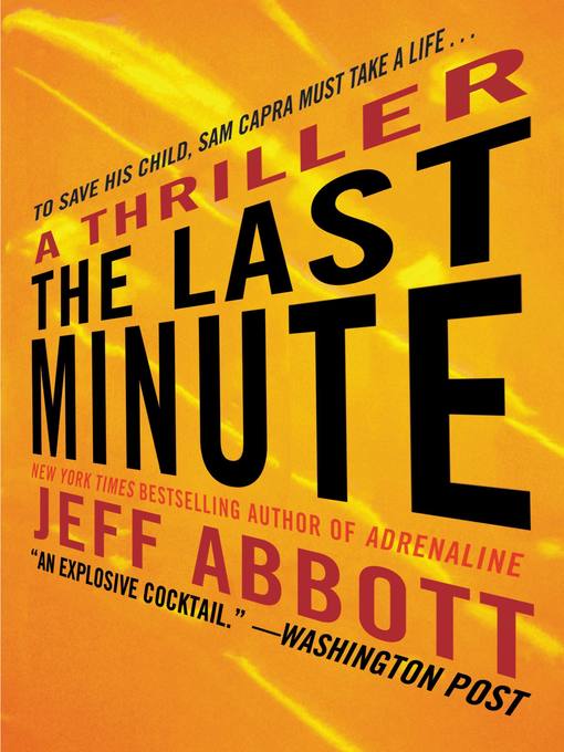 Title details for The Last Minute by Jeff Abbott - Available